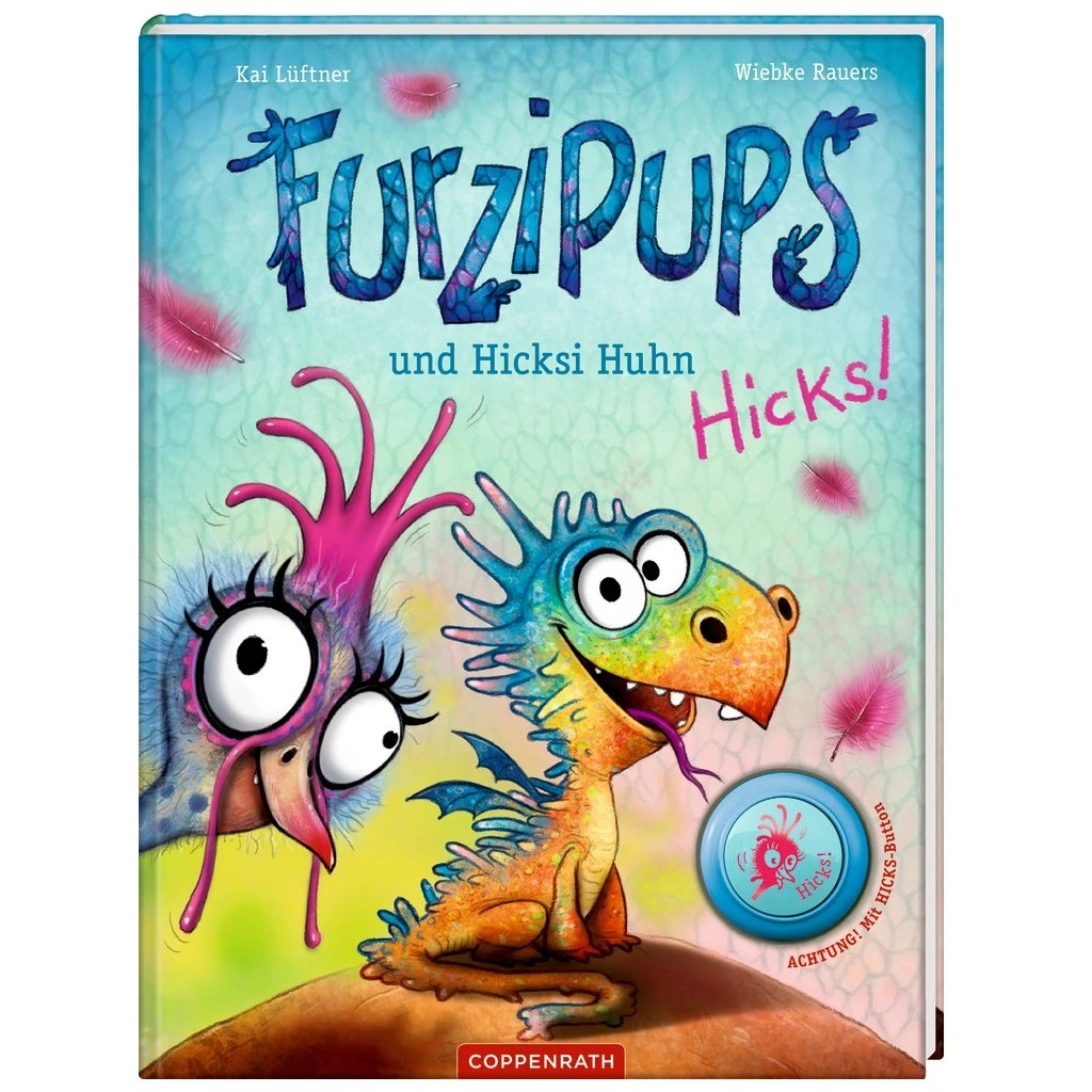 Coppenrath Kinderbuch Furzipups Und Hicksi Huhn 1 Coppenrath Kinderbuch Furzipups Und Hicksi Huhn