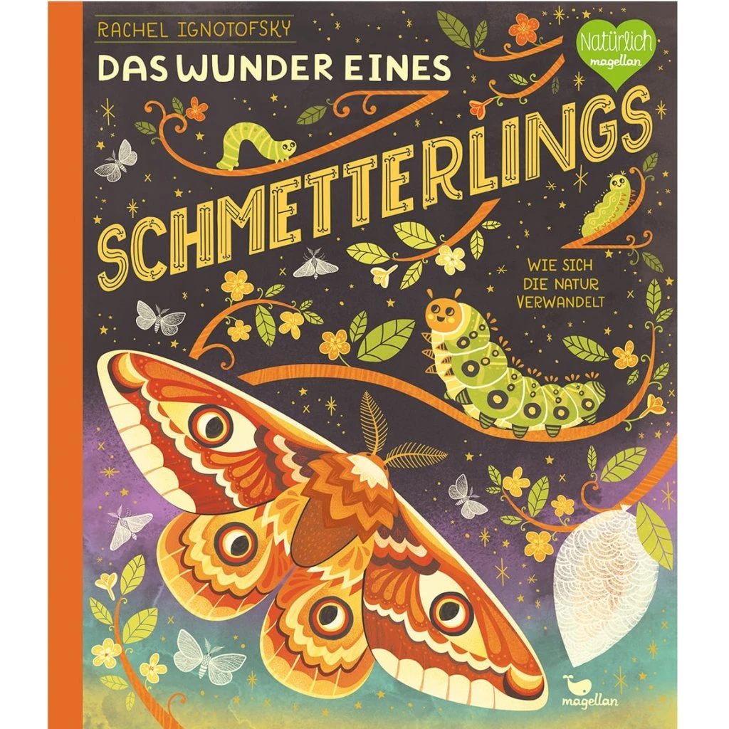 Magellan Kinder-Buch Das Wunder Eines Schmetterlings 1 Magellan Kinder-Buch Das Wunder Eines Schmetterlings